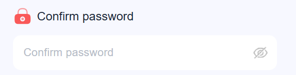 Confirm your password by entering it again.